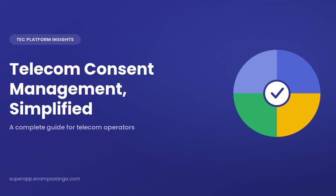 What Is Telecom Consent Management System? A Complete Guide for Operators