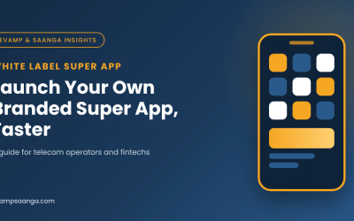 White Label Super App: A Guide for Telcos and Fintechs